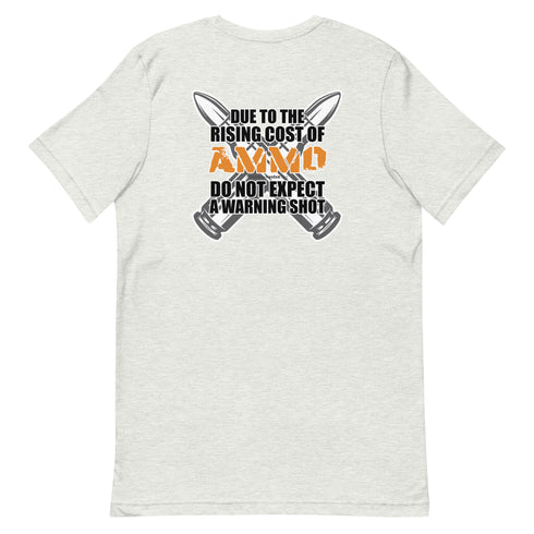 Rising Cost of Ammo Short-sleeve unisex t-shirt - Mainstream Freedom